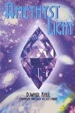 The Amethyst Light: Messages for the New Millennium from the Ascended Master Djwhal Khul
