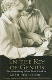 In the Key of Genius: The Extraordinary Life of Derek Paravicini