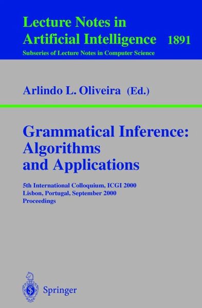 Grammatical Inference: Algorithms and Applications Grammatical Inference: Algorithms and Applications