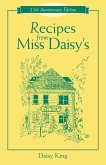 Recipes From Miss Daisy's - 25th Anniversary Edition