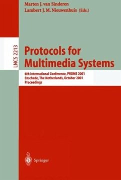 Protocols for Multimedia Systems - Sinderen, Marten J. van / Nieuwenhuis, Lambert J.M. (eds.)