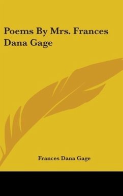 Poems By Mrs. Frances Dana Gage