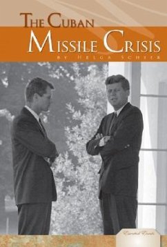 Cuban Missile Crisis - Schier Helga Ph. D.