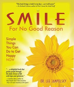 Smile for No Good Reason - Jampolsky, Lee