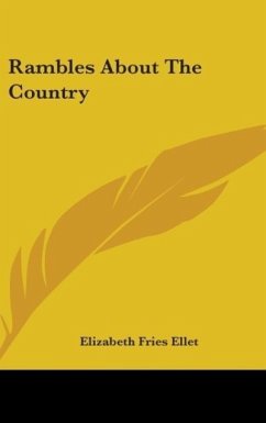 Rambles About The Country - Ellet, Elizabeth Fries