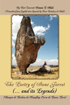 The Poetry of Stone Forest (... and Its Legends) - Siluk, Dennis L.