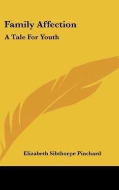 Family Affection - Pinchard, Elizabeth Sibthorpe