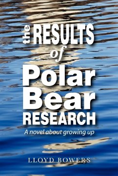 The Results of Polar Bear Research - Bowers, Lloyd