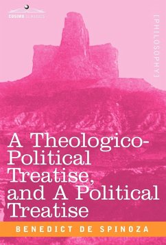 A Theologico-Political Treatise, and a Political Treatise - De Spinoza, Benedict