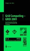 Grid Computing - GRID 2001