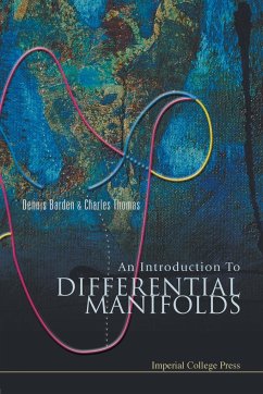 INTRODUCTION TO DIFFERENTIAL MANIFOLDS, AN - Barden, Dennis; Thomas, Charles