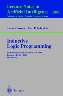 Inductive Logic Programming - Cussens, James / Frisch, Alan (eds.)