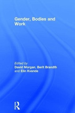 Gender, Bodies, and Work - Brandth, Berit