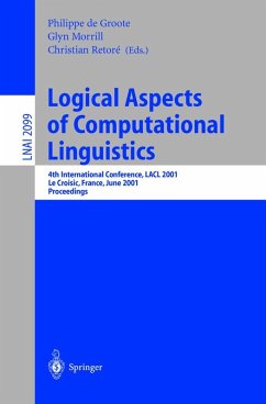 Logical Aspects of Computational Linguistics - Groote, Philippe de / Morrill, Glyn / Retore, Christian (eds.)