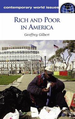 Rich and Poor in America - Gilbert, Geoffrey