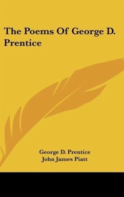 The Poems Of George D. Prentice - Prentice, George D.