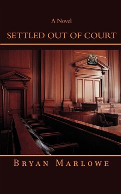 Settled Out of Court - Marlowe, Bryan