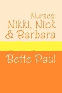 Nurses - Paul, Bette