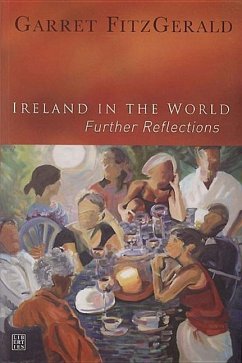 Ireland in the World: Further Reflections - Fitzgerald, Garrett