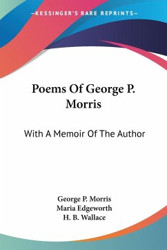 Poems Of George P. Morris - Morris, George P.