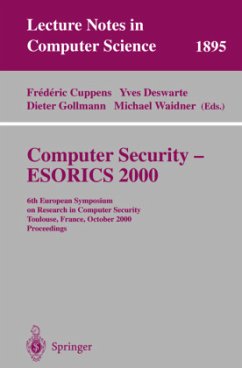 Computer Security - ESORICS 2000 - Cuppens, Frederic / Deswarte, Yves / Gollmann, Dieter / Waidner, Michael (eds.)