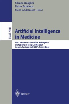 Artificial Intelligence in Medicine - Quaglini, Silvana / Barahona, Pedro / Andreassen, Steen (eds.)