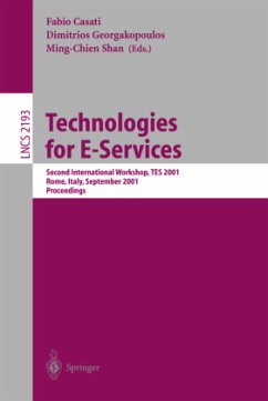 Technologies for E-Services - Casati, Fabio / Georgakopoulos, Diitros / Shang, Ming-Chien (eds.)