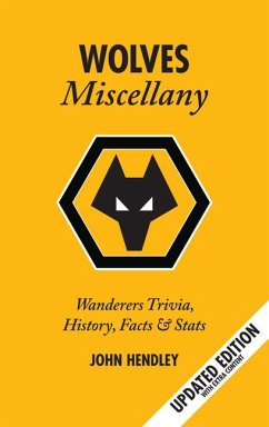 The Wolves Miscellany - Hendley, John