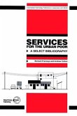 Services for the Urban Poor: A Select Bibliography