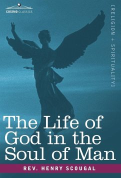 The Life of God in the Soul of Man - Scougal, Henry