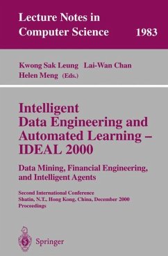 Intelligent Data Engineering and Automated Learning - IDEAL 2000. Data Mining, Financial Engineering, and Intelligent Agents - Leung, Kwong S. / Chan, Lai-wan / Meng, Helen (eds.)