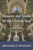Seasons and Feasts of the Church Year