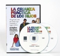 La Crianza Practica de Los Hijos Audio CD - Burke, Ray, PH. D.