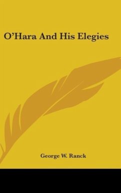 O'Hara And His Elegies - Ranck, George W.