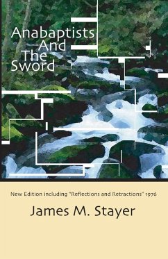 Anabaptists and the Sword - Stayer, James M.