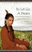 To Let Go a Dream - Goldstein, Rhoda