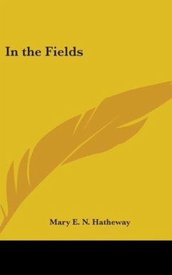 In The Fields - Hatheway, Mary E. N.