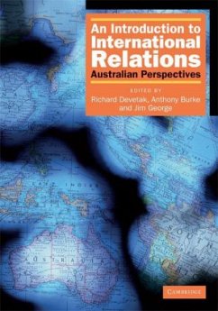 An Introduction to International Relations - Burke, Anthony / Devetak, Richard / George, Jim (eds.)