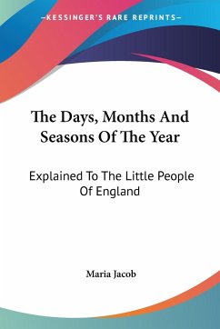 The Days, Months And Seasons Of The Year - Jacob, Maria