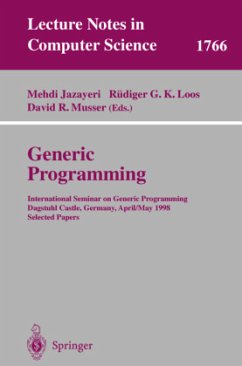 Generic Programming - Jazayeri, Mehdi / Loos, Rüdiger G.K. / Musser, David R. (eds.)