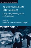 Youth Violence in Latin America: Gangs and Juvenile Justice in Perspective