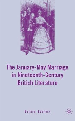 The January¿May Marriage in Nineteenth-Century British Literature - Godfrey, E.