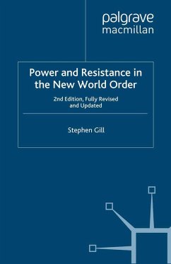 Power and Resistance in the New World Order - Gill, S.