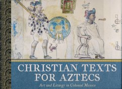 Christian Texts for Aztecs - Lara, Jaime