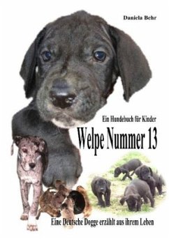 Mein liebster Hund Welpe Nummer 13 - Behr, Daniela