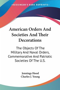 American Orders And Societies And Their Decorations