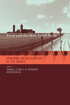 Food and the Mid-Level Farm: Renewing an Agriculture of the Middle