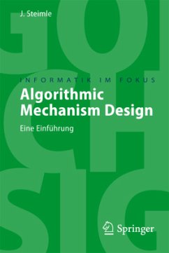 Algorithmic Mechanism Design - Steimle, Jürgen