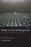 Notes on the Underground, new edition