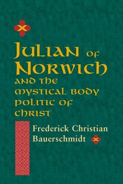 Julian of Norwich - Bauerschmidt, Frederick Christain